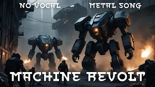 Machine Revolt [upl. by Hoffman765]