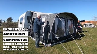 Eksperten amp Amatøren  Campingtur gennem Danmark  del 3 ACSI Dethleffs og Isabella [upl. by Syhr]