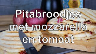 Pitabroodjes met mozzarella en tomaat recept [upl. by Ataga171]