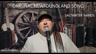 Original Newfoundland Newfie Song Music Saltwater Hands singersongwriter artist art applemusic [upl. by Ahsened91]