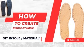 HOW TO CREATE PERFECT INSOLE FOR YOUR SANDAL AT HOME [upl. by Frydman]