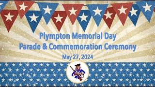 Plympton Memorial Day Parade amp Commemoration Ceremony  May 27 2024 [upl. by Namor454]