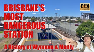 Brisbanes Most DANGEROUS Station A History of Wynnum amp Manly [upl. by Delphinia]