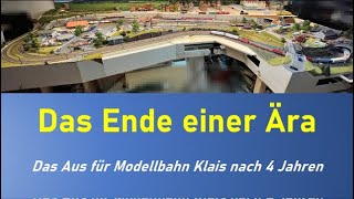 Modellbahn H0  Das Ende einer Ära  Das Aus für Anlage Klais nach 4 Jahren [upl. by Gibbons]