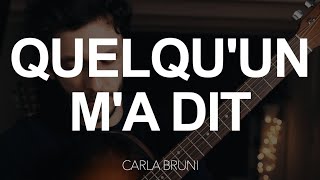 TUTO GUITARE  Quelquun ma dit  Carla Bruni [upl. by Nojel]