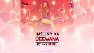 Haseeno Ka Deewana  Kaabil  Remix  DJ VKS [upl. by Rie471]