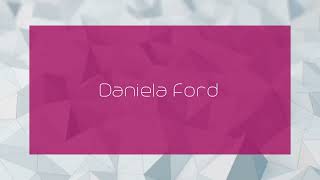 Daniela Ford  appearance [upl. by Kincaid155]