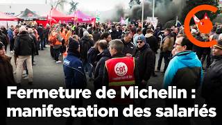 Michelin  manifestation des salariés contre leur licenciement et la fermeture dusine à Cholet [upl. by Liartnod944]