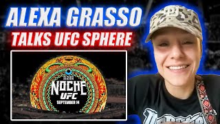 Alexa Grasso says she was wowed after seeing UFC Sphere [upl. by Josler]