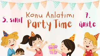 5 Sınıf İngilizce Party Life Konu Anlatımını İzle ve Öğren [upl. by Adnoma]