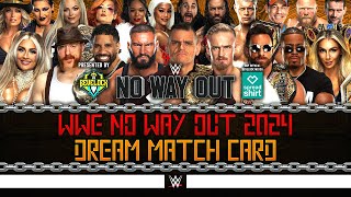 WWE No Way Out 2024  Dream Card v2 [upl. by Retsehc999]