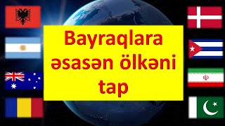 Bayraqlardan Neçəsini Tanıyırsınız  Bayraqlar və Ölkələr  Bayraq Testi  Ölkə Testi [upl. by Melodie]