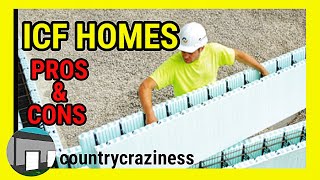 ICF Home Construction Pros and Cons Insulated Concrete Forms [upl. by Doty751]