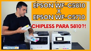 Comparativo Epson WFC5810 x WFC5710  Já tem desbloqueio [upl. by Adnamahs]