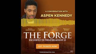 The Forge Movie A Conversation with Aspen Kennedy [upl. by Fleeta]