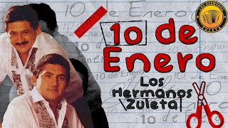 Diez De Enero Los Hermanos Zuleta  Video [upl. by Onofredo]