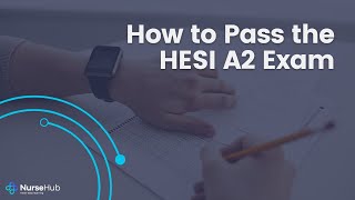 How to Pass the HESI A2 exam [upl. by Akkeber]