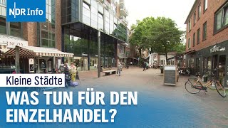 Einzelhandel Wie Emden in Ostfriesland Leerstand in der Innenstadt bekämpft  NDR Info [upl. by Gurney]