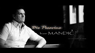 Ivan Mandić  Dio Posavine official video 2017 Produkcija  PHOTOmania [upl. by Sito]