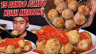 BUKA PUASA PAKE 15 BAKSO KUMBO KUAH MERCON  NASI [upl. by Barncard]