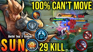 29 Kills Instant Kill Combo Sun 100 Cant Move  Build Top 1 Global Sun  MLBB [upl. by Rocher]