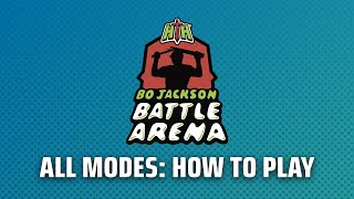 Bo Jackson Battle Arena How To Play All Modes [upl. by Rawden]