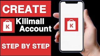 How to create kilimall accountKilimall account kaise banayeSign up kilimall accountUT 55 [upl. by Lyssa734]