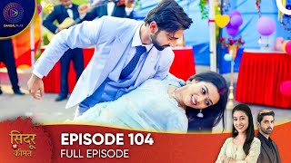 Sindoor Ki Keemat  The Price of Marriage Episode 104  English Subtitles [upl. by Franklin]