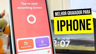 Melhor GRAVADOR de TELA para IPHONE IOS [upl. by Fawne486]