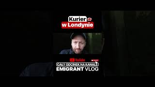 Kurier w Londynie  EMIGRANT VLOG shorts [upl. by Louis733]