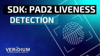 Veridium SDK PAD 2 Prototype Liveness Detection [upl. by Eiznil]