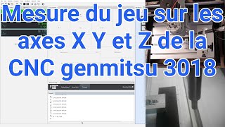 Préparer la cnc 3018 pro étape 2 jeu des axes à vide et brides [upl. by Ahseya224]