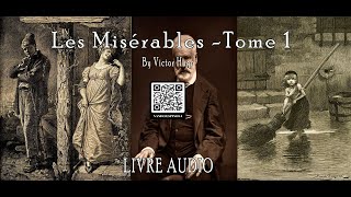 Les Misérables  Tome 1  Victor Hugo  Livre Audio [upl. by Gladine984]