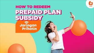 How to Redeem Jaringan PRIHATINs Prepaid Plan Subsidy [upl. by Tadich]