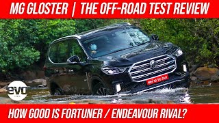 MG Gloster 2020 Review  Fortuner Endeavour Rival Gloster Off Road Test  evo India [upl. by Moishe]