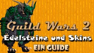 ➪ Guild Wars 2  Edelsteine und Rüstungsskins [upl. by Ailil]