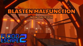 FE2CM  Blasten Malfunction Crazy 54  Its finally hereee [upl. by Nosdivad290]