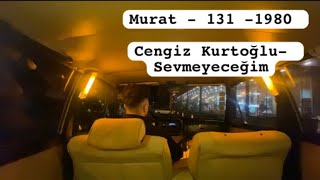 Murat 131  1980   Cengiz Kurtoğlu  Sevmeyeceğim etiketçilere [upl. by Graff]