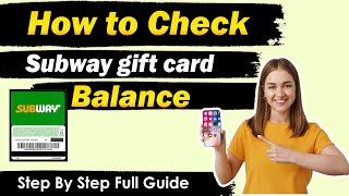 How to check Subway Gift Card Balance  New Updated Method [upl. by Nat]