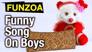 Dekhke Ladka Girl Song About Boys  Funzoa Funny Mimi Teddy Love Song  Truth About Guys in A Song [upl. by Nomyar]