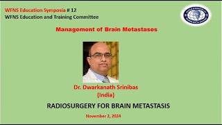 Management of Brain Metastases RADIOSURGERY FOR BRAIN METASTASIS [upl. by Enyedy]