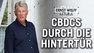 CBDCs durch die Hintertür  Ernst Wolff Aktuell [upl. by Nitnilc564]