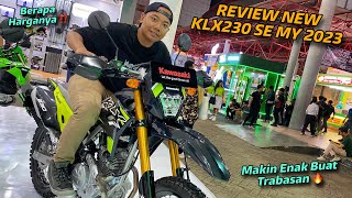 REVIEW NEW KAWASAKI KLX230 SE MY 2024  MAKIN ENAK BUAT TRABASAN 🔥 [upl. by Pownall]