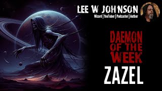 Zazel  Daemon of the Week [upl. by Ecnadnac]