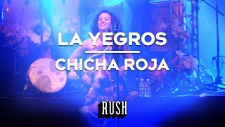 La Yegros  Chicha Roja [upl. by Yoshi641]