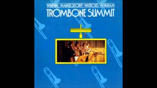 Trombone Summit Slow Grind WindingMangelsdorffWatrousWhigham 1980 [upl. by Naj]