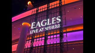 Eagles  Live at Sphere [upl. by Nealey56]