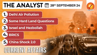 Current Affairs Today The Analyst 28 September 2024  Newspaper Analysis  Vajiram And Ravi [upl. by Coheman773]