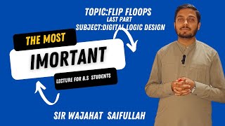 Toggle Flip flops and Difference of Flip Flops and latches by sir Wajahat Saifullah [upl. by Galloway666]