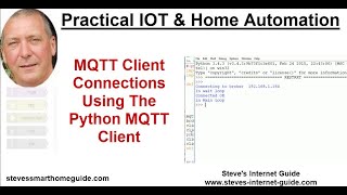 MQTT client connections Using The Python MQTT Client [upl. by Truman]